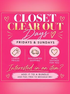 ✨ CLOSET CLEAR OUT | Special Savings Fridays & Sundays ✨